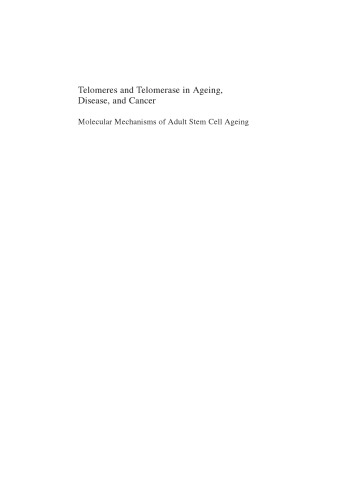 Telomeres and Telomerase in Ageing, Disease, and Cancer: Molecular Mechanisms of Adult Stem Cell Ageing