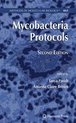 Mycobacteria Protocols: Second Edition