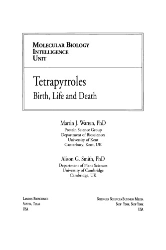 Tetrapyrroles: Birth, Life and Death