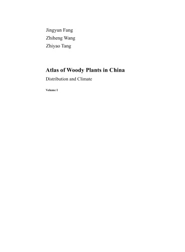 Atlas of Woody Plants in China: Distribution and Climate