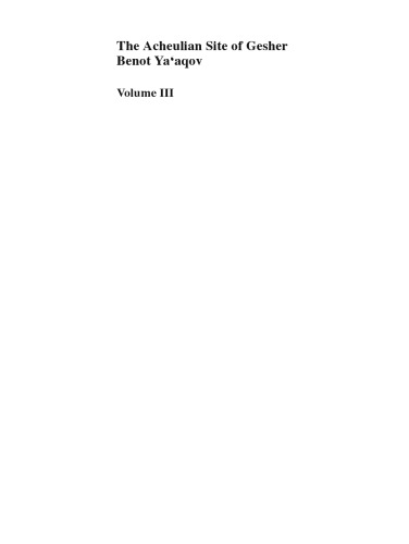 The Acheulian Site of Gesher Benot Ya‘aqov Volume III: Mammalian Taphonomy. The Assemblages of Layers V-5 and V-6