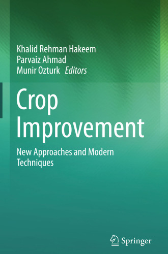 Crop Improvement: New Approaches and Modern Techniques