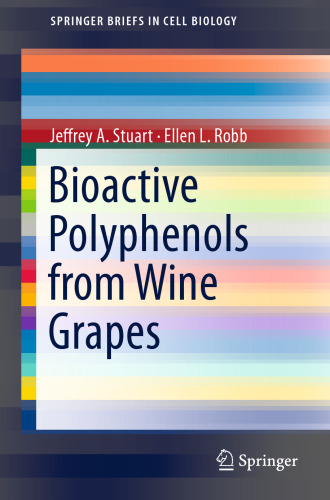 Bioactive Polyphenols from Wine Grapes