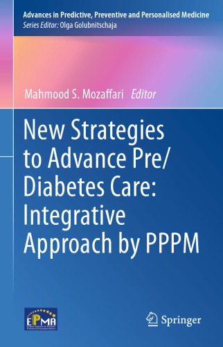 New Strategies to Advance Pre/Diabetes Care: Integrative Approach by PPPM