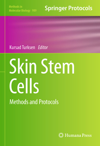 Skin Stem Cells: Methods and Protocols