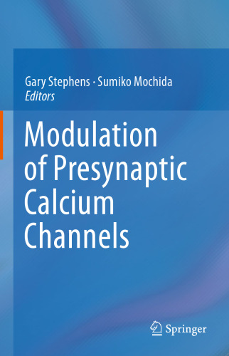 Modulation of Presynaptic Calcium Channels