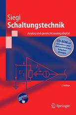 Schaltungstechnik — Analog und gemischt analog/digital: Entwicklungsmethodik, Verstarkertechnik, Funktionsprimitive von Schaltkreisen