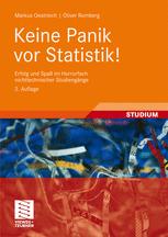 Keine Panik vor Statistik!: Erfolg und Spaß im Horrorfach nichttechnischer Studiengänge