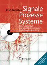 Signale - Prozesse - Systeme: Eine multimediale und interaktive Einfuhrung in die Signalverarbeitung