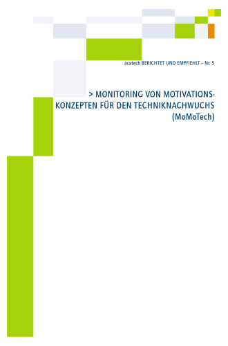 Monitoring von Motivationskonzepten fur den Techniknachwuchs (MoMoTech)