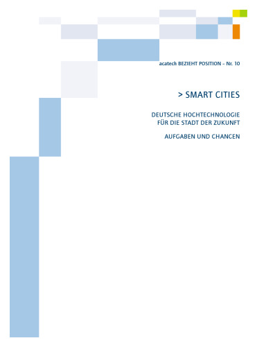 Smart Cities: Deutsche Hochtechnologie für die Stadt der Zukunft