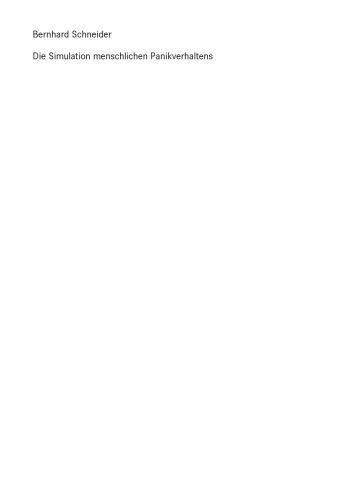 Die Simulation menschlichen Panikverhaltens: Ein Agenten-basierter Ansatz