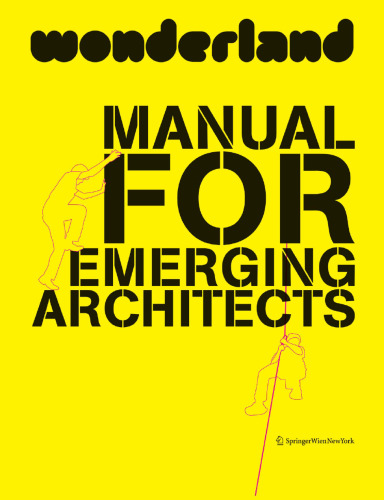 Wonderland: Manual For Emerging Architects