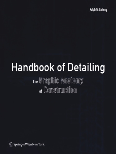 Handbook of Detailing: The Graphic Anatomy of Construction