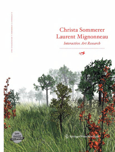 Christa Sommerer Laurent Mignonneau: Interactive Art Research