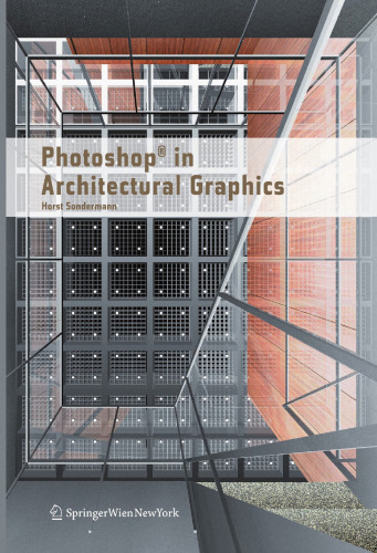 Photoshop® in Architectural Graphics