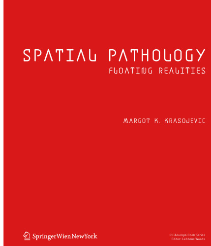 Spatial Pathology: Floating Realities