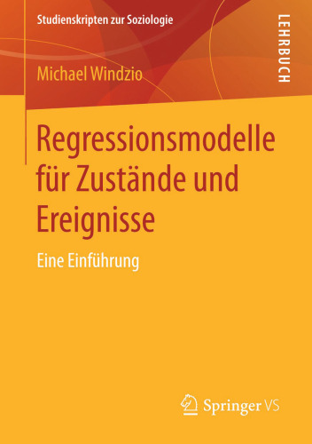 Regressionsmodelle fur Zustande und Ereignisse: Eine Einfuhrung