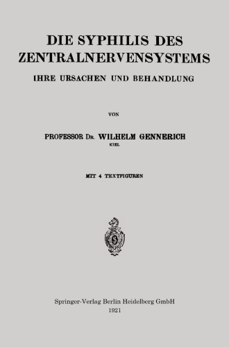Die Syphilis des Zentralnervensystems: Ihre Ursachen und Behandlung