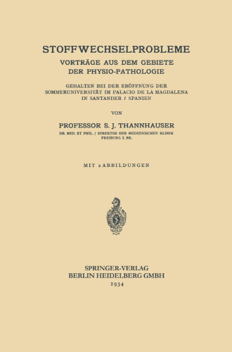 Stoffwechselprobleme: Vortrage aus dem Gebiete der Physio-Pathologie