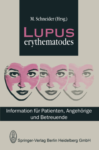 Lupus Erythematodes: Information fur Patienten, Angehorige und Betreuende