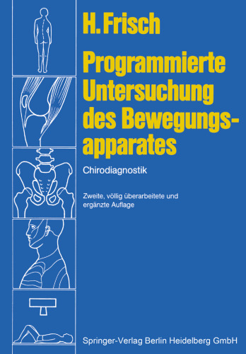 Programmierte Untersuchung des Bewegungsapparates: Chirodiagnostik