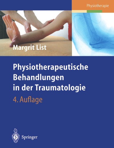 Physiotherapeutische Behandlungen in der Traumatologie