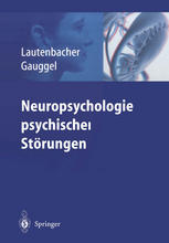 Neuropsychologie psychischer Störungen