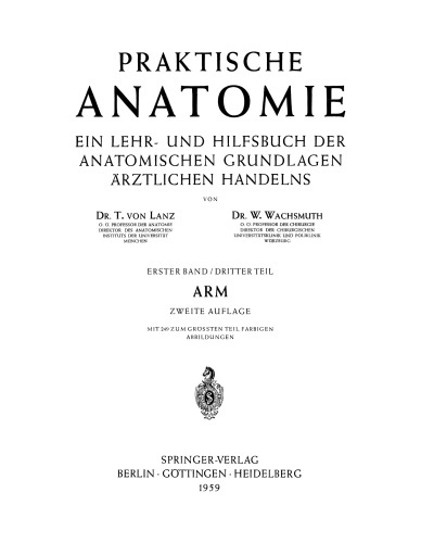 Praktische Anatomie: Ein Lehr- und Hilfsbuch der anatomischen Grundlagen ärztlichen Handelns