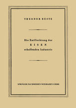 Die Entflechtung der Eisen schaffenden Industrie: Eine betriebswirtschaftliche Studie