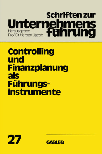 Controlling und Finanzplanung als Fuhrungsinstrumente