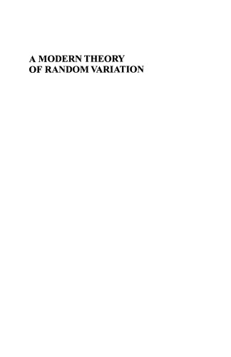 A Modern Theory of Random Variation: With Applications in Stochastic Calculus, Financial Mathematics, and Feynman Integration