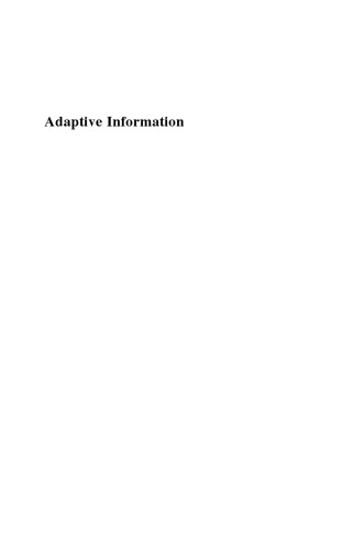 Adaptive Information: Improving Business through Semantic Interoperability, Grid Computing, and Enterprise Integration