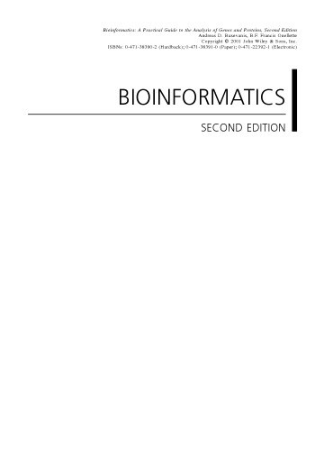 Bioinformatics: A Practical Guide to the Analysis of Genes and Proteins, Volume 43, Second Edition