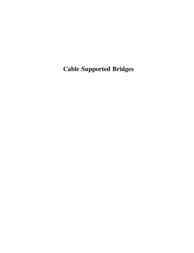 Cable Supported Bridges: Concept and Design, Third Edition