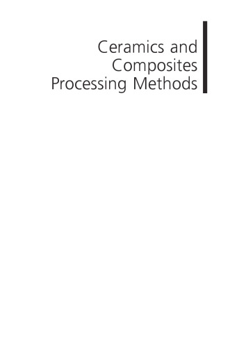 Ceramics and Composites Processing Methods