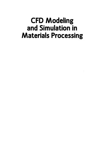 CFD Modeling and Simulation in Materials Processing