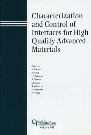 Characterization & Control of Interfaces for High Quality Advanced Materials, Volume 146