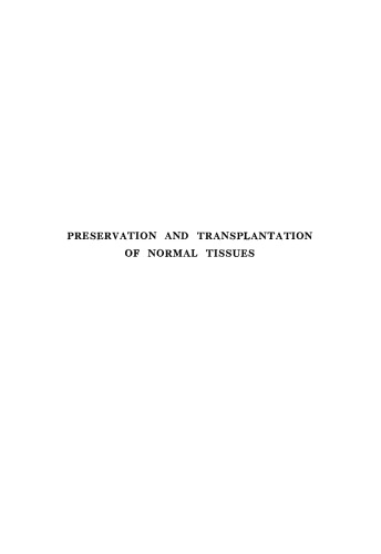 Ciba Foundation Symposium - Preservation and Transplantation of Normal Tissues