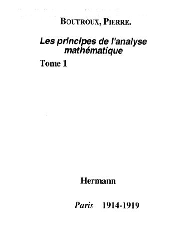 Les principes de l'analyse mathematique expose historique et critique