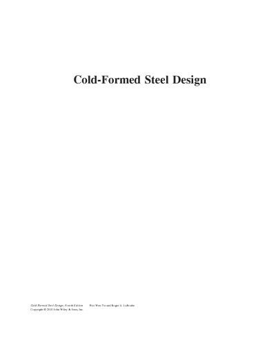 Cold-Formed Steel Design, Fourth Edition