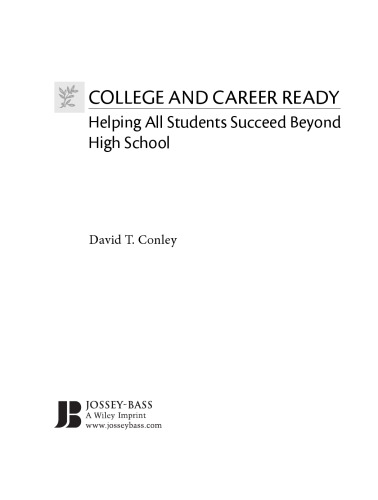 College and Career Ready: Helping All Students Succeed Beyond High School