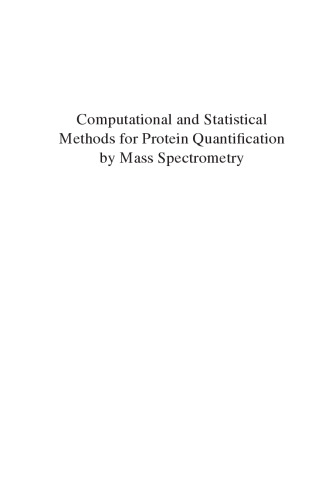 Computational and Statistical Methods for Protein Quantification by Mass Spectrometry