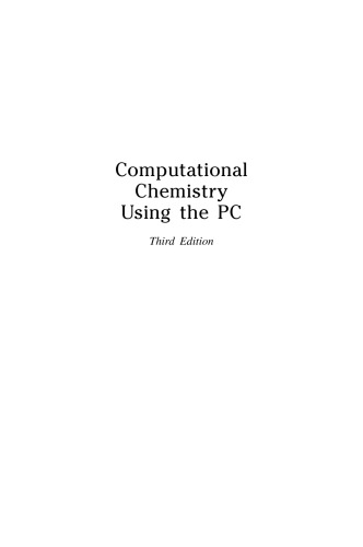 Computational Chemistry Using the PC, Third Edition