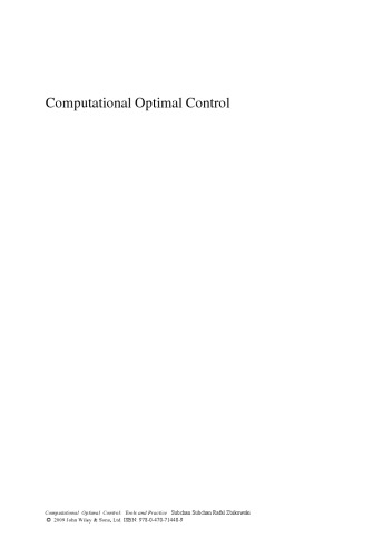 Computational Optimal Control: Tools and Practice