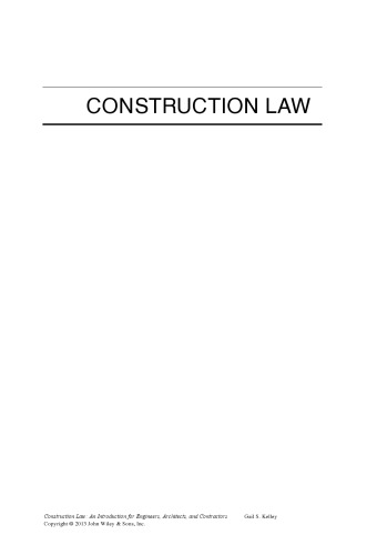 Construction Law: An Introduction for Engineers, Architects, and Contractors