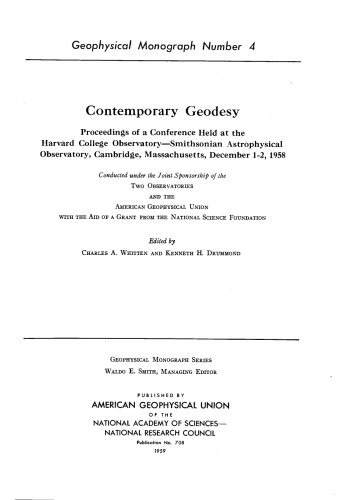 Contemporary Geodesy: Proceedings of a Conference Held at the Harvard College Observatory - Smithsonian Astrophysical Observatory, Cambridge, Massachusetts, December 1-2, 1958