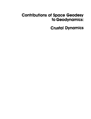 Contributions of Space Geodesy to Geodynamics: Crustal Dynamics