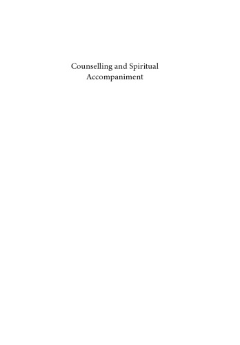 Counselling and spiritual accompaniment: bridging faith and person-centred therapy