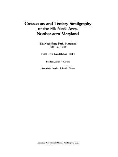 Cretaceous and Tertiary Stratigraphy of the Elk Neck Area, Northeastern Maryland: Elk Neck State Park, Maryland, July 12, 1989